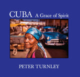 Peter Turnley | Cuba - A Grace of Spirit | Presentation and Book Signing - Thurs, Feb 11, 2016, 7 - 9:00pm