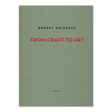 Robert Doisneau: From Craft to Art