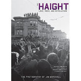 The Haight: Love, Rock & Revolution - The Photography of Jim Marshall